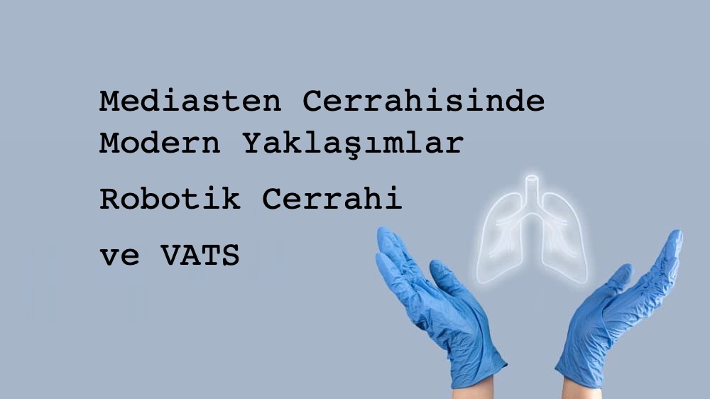 Mediasten Cerrahisi